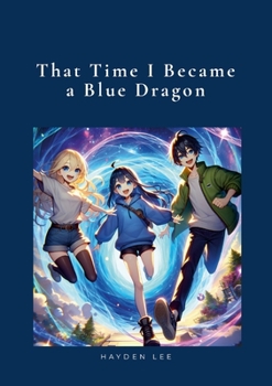 Paperback That time I became a blue dragon: Spirit Dimension Book