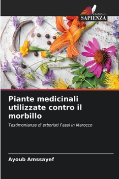 Paperback Piante medicinali utilizzate contro il morbillo [Italian] Book