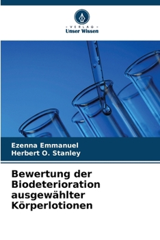 Paperback Bewertung der Biodeterioration ausgewählter Körperlotionen [German] Book