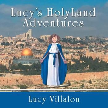 Paperback Lucy's Holyland Adventures Book