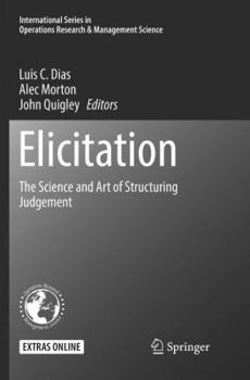 Paperback Elicitation: The Science and Art of Structuring Judgement Book