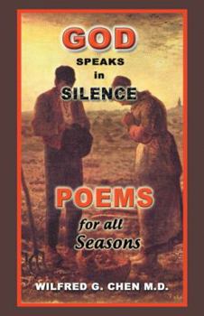 Paperback God Speaks in Silence: Poems for All Seasons Book