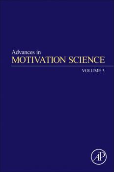 Hardcover Advances in Motivation Science: Volume 5 Book