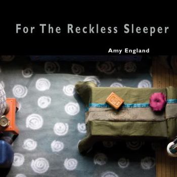 Paperback For The Reckless Sleeper Book