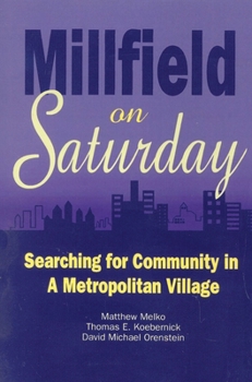 Paperback Millfield on Saturday: Searching for Community in a Metropolitan Village Book
