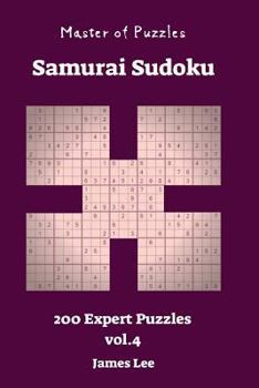 Paperback Master of Puzzles - Samurai Sudoku 200 Expert vol. 4 Book
