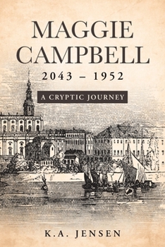 Paperback Maggie Campbell 2043 - 1952: A Cryptic Journey Book