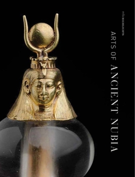 Paperback Arts of Ancient Nubia: MFA Highlights Book