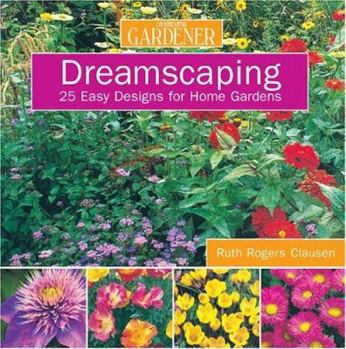 Paperback Country Living Gardener Dreamscaping: 25 Easy Designs for Home Gardens Book