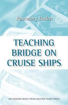 Paperback Teaching Bridge on Cruise Ships Book
