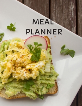 Meal Planner: 55 Week Meal Planner, Shopping List, Organizer Notebook & Productivity Journal. Planner For a Daily Meals, Tracker, Diet Minder, Body Health, Wellness