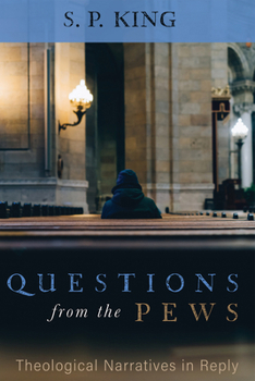 Paperback Questions from the Pews: Theological Narratives in Reply Book