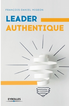 Paperback Leader authentique [French] Book
