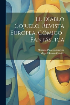 Paperback El Diablo Cojuelo, Revista Europea, Cómico-Fantástica [Spanish] Book