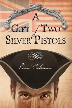 Paperback A Gift Of Two Silver Pistols Book