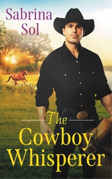 Mass Market Paperback The Cowboy Whisperer Book