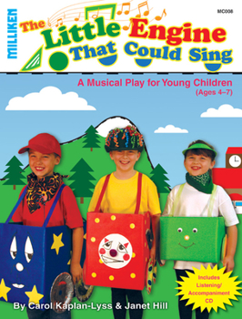 Paperback The Little Engine That Could Sing: A Musical Play for Young Children Book