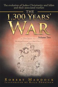 Hardcover The 1300 Year's War: Volume 2 Book