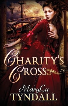 Charity's Cross - Book #4 of the Charles Towne Belles