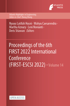 Paperback Proceedings of the 6th FIRST 2022 International Conference (FIRST 2022) Book