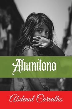 Paperback Abandono: Romance de Ficción [Spanish] Book