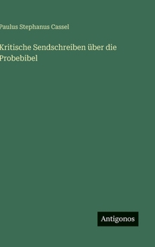 Hardcover Kritische Sendschreiben über die Probebibel [German] Book