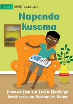 Paperback I Like To Read - Napenda Kusoma [Swahili] Book