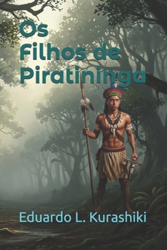 Paperback Os Filhos de Piratininga [Portuguese] Book