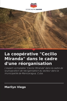 La coopérative "Cecilio Miranda" dans le cadre d'une réorganisation