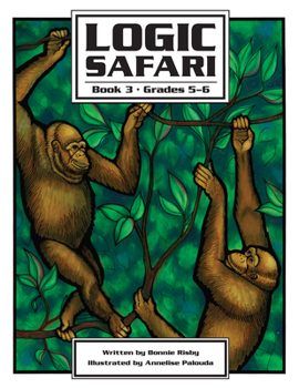 Paperback Logic Safari: Book 3, Grades 5-6 Book