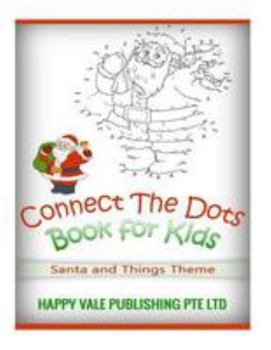 Connect the Dots Book for Kids: Santa and Things Theme