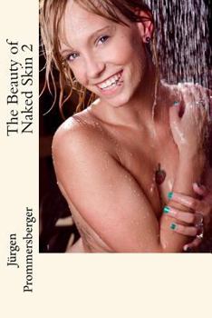 Paperback The Beauty of Naked Skin 2 Book