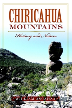 Paperback Chiricahua Mountains: History and Nature Book