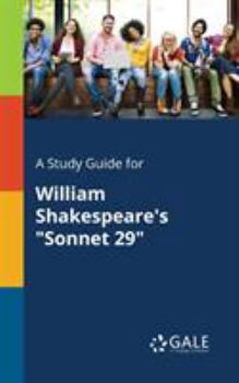 Paperback A Study Guide for William Shakespeare's "Sonnet 29" Book