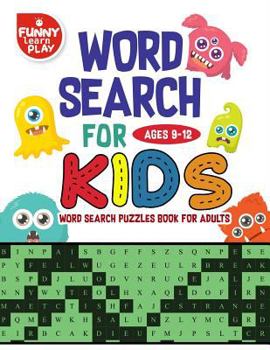 Paperback Word Search for Kids Ages 9-12 Word search puzzles Book for Adults: Sharpen Brain Crossword Puzzles, Activities, Crafts & Games, Edifying Vocabulary L [Large Print] Book