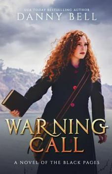 Warning Call - Book #2 of the Black Pages