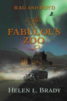 Paperback Rag and Boyd The Fabulous Zoo: 1 (The Rag and Boyd series) Book