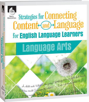 Hardcover Strategies for Connecting Content and Language for Ells in Language Arts Book