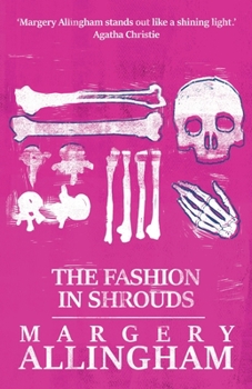 The Fashion in Shrouds - Book #10 of the Albert Campion