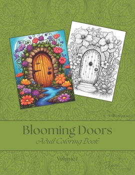 Paperback Blooming Doors - Adult Coloring Book - Volume 1 Book