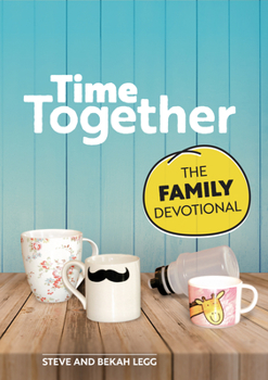 Paperback Time Together: The Family Devotional Book