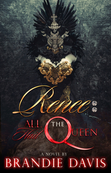 Paperback Renee: All Hail the Queen Book