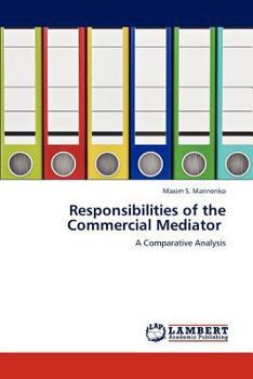 Paperback Responsibilities of the Commercial Mediator Book