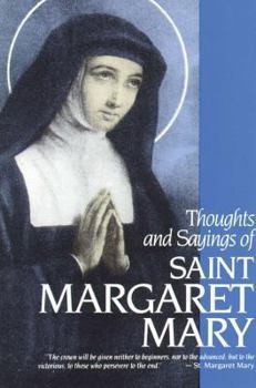 Paperback Thoughts & Sayings of St. Margaret Mary: For Every Day of the Year Book