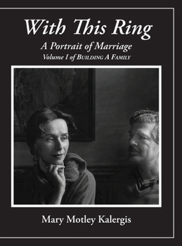 With This Ring: A Portrait of Marriage