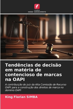 Tendências de decisão em matéria de contencioso de marcas na OAPI