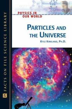 Hardcover Particles and the Universe Book