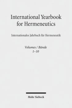 Paperback International Yearbook for Hermeneutics / Internationales Jahrbuch Fur Hermeneutik: Volumes 1-10/Bande 1-10 -ALS Paket- [German] Book