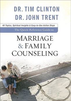 Paperback The Quick-Reference Guide to Marriage & Family Counseling Book