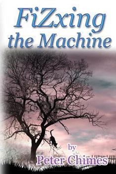 Paperback Fizxing the Machine Book
